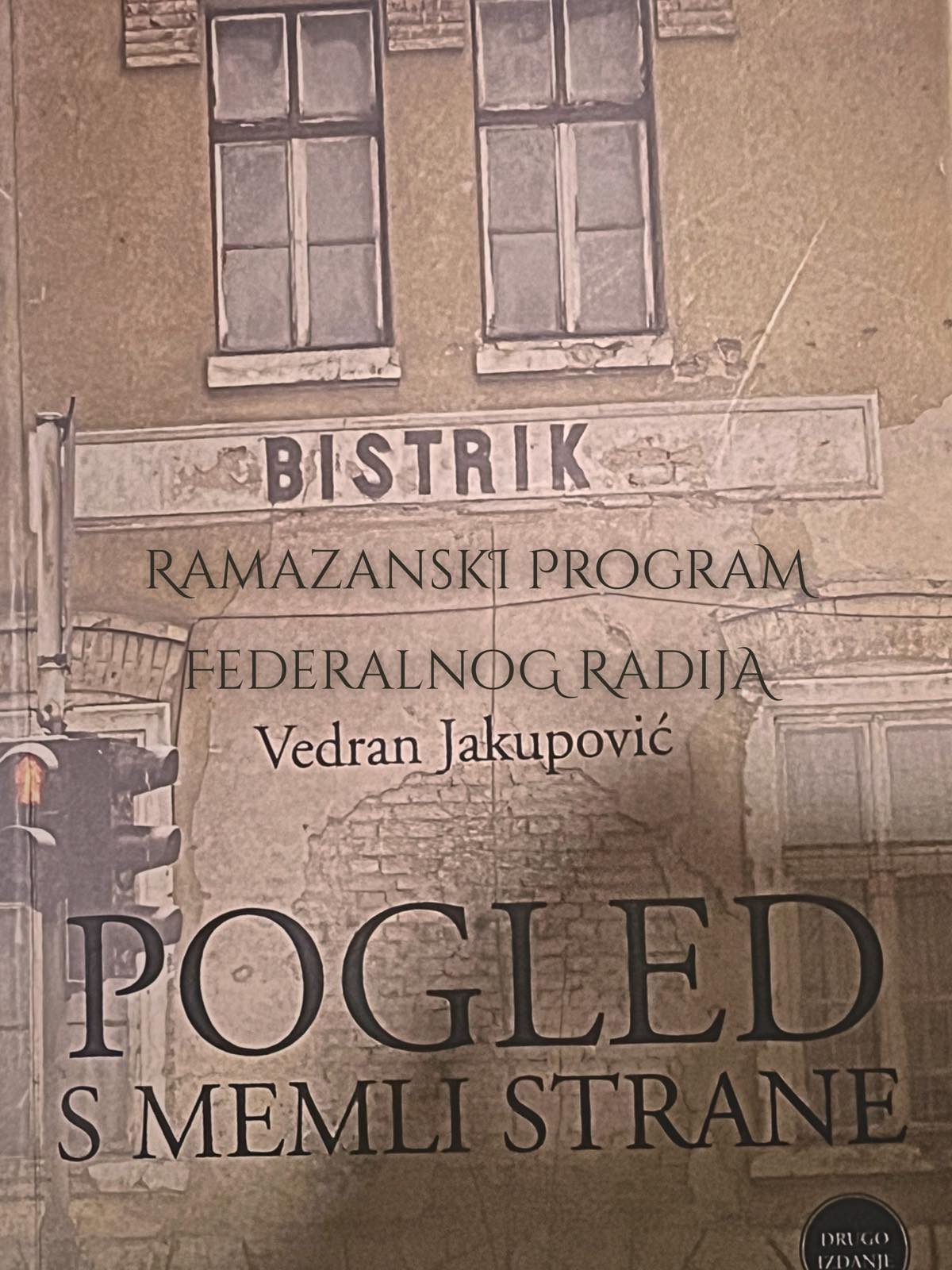 Pogled s Memli strane” Vedrana Jakupovića